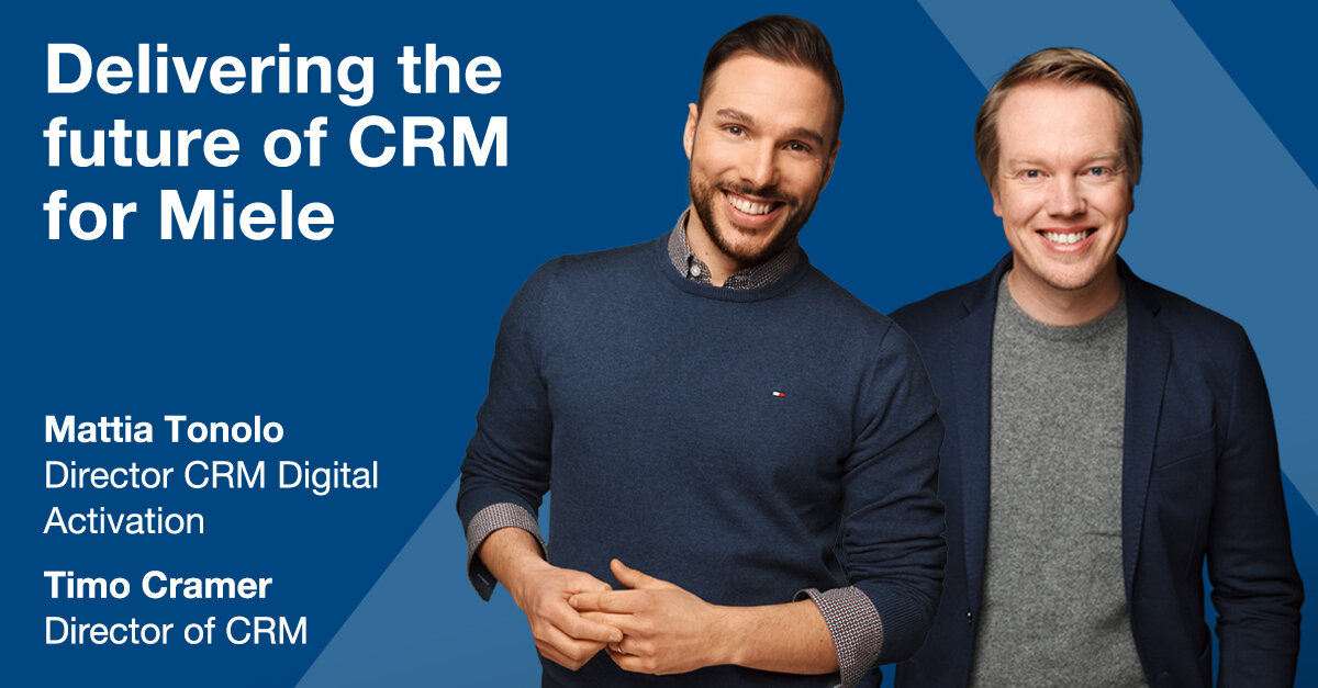 Delivering the future of CRM for Miele Miele X Blog